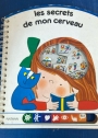 Les Secrets de mon Cerveau.