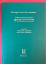 George Grote Reconsidered. A 200th Birthday Celebration with a First Edition of his Essay &quot;Of the Athenian Government&quot;.