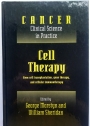 Cell Therapy. Stem Cell Transplantations, Gene Therapy, and Cellular Immunotherapy.