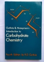 Guthrie & Honeyman's Introduction to Carbohydrate Chemistry. Fourth Edition.
