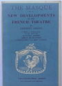 New Developments in the French Theatre.