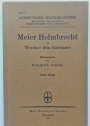 Meier Helmbrecht von Wernher dem Gartenaere.