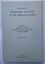 Symposium on Chromosome Mechanics at the Molecular Level. April 10-13, 1967.