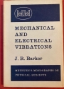 Mechanical and Electrical Vibrations.