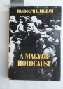 A Magyar Holocaust. Volume 2 ONLY.