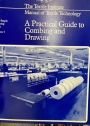 A Practical Guide to Combing and Drawing. Short-Staple Spinning Series Volume 3.