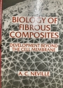 Biology of Fibrous Composites. Development Beyond the Cell Membrane.