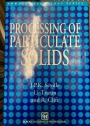 Processing of Particulate Solids.
