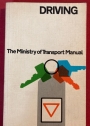 Driving. The Ministry of Transport Manual.