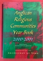 Anglican Religious Communities Year Book 2000 - 2001. Expanded International Edition.