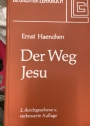 Der Weg Jesu. Eine Erklärung des Markus-Evangeliums und der kanonischen Parallelen. Zweite Auflage.