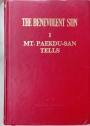 The Benevolent Sun. Volume 1, Mt. Paekdu-San Tells.