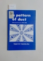 A Pattern of Dust. Selected Poems, 1965 - 1990.