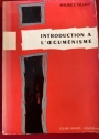 Introduction à l'Oecuménisme.