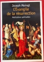 L'Évangile de la Résurrection.