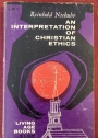 An Interpretation of Christian Ethics.