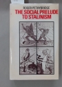 The Social Prelude to Stalinism.