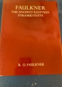 The Ancient Egyptian Pyramid Texts.