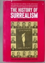 The History of Surrealism.