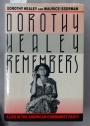 Dorothy Healey Remembers: A Life in the American Communist Party.