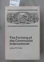 The Forming of the Communist International.