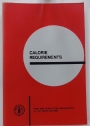 Calorie Requirements. Report of the Second Committee on Calorie Requirements.