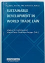 Sustainable Development in World Trade Law.