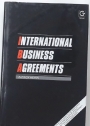 International Business Agreements: A Practical Guide to the Negotiation and Formulation of Agency, Distribution and Intellectual Licensing Agreements.