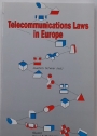 Telecommunication Laws in Europe.