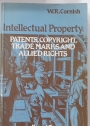 Intellectual Property: Patents, Copyright, Trade Marks and Allied Rights.