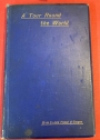 A Tour Round the World. By an Ex-Lord Provost of Glasgow. Outwards - India, Australia.