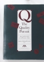 The Quality Pursuit: Assuring Quality Standards in the Practice of Law.