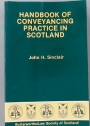 Handbook of Conveyancing Practice in Scotland.
