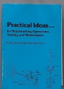 Practical Ideas for Metalworking Operations, Tooling and Maintenance.