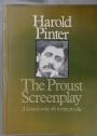 The Proust Screenplay. A la Recherche du Temps Perdu.