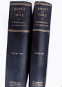 Emmet's Notes on Perusing Titles and on Practical Conveyancing. Thirteenth Edition in Two Volumes.