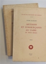 Artisans et Commerçants au Caire au XVIIIe Siècle. Volumes I and II.