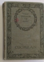 Cuchulain. The Hound of Ulster.