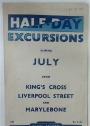 Half-Day Excusions During July From King's Cross, Liverpool Street and Marylebone.