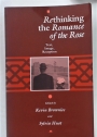 Rethinking the Romance of The Rose. Text, Image, Reception.