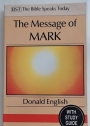 The Message of Mark. The Mystery of Faith.