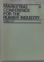 Marketing Conference for the Rubber Industry.