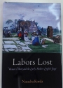 Labors Lost. Women's Work and the Early Modern English Stage.