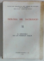 Teologia del Sacerdocio. Volume 11. El Ministerio en los Primeros Siglos.