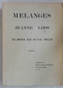 Mélanges de Littérature du Moyen Age au XXe Siècle. Volume I.