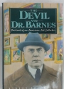 The Devil and Dr. Barnes. Portrait of an American Art Collector.
