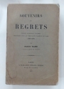 Souvenirs et Regrets: Recueil d'Oraisons Funèbres Prononces dans la Communauté Israélite de Paris (1868 - 1898).