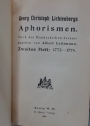 Aphorismen. Nach den Handschriften herausgegeben. Zweites Heft: 1771 - 1775.