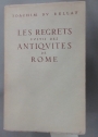 Les Regrets, suivis des Antiquités de Rome. Texte établi par Pierre Grimal.