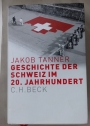 Geschichte der Schweiz im 20. Jahrhundert.